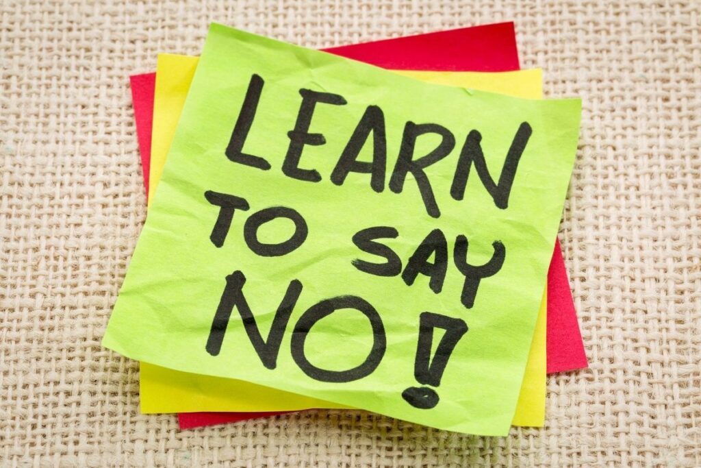 learn to say no